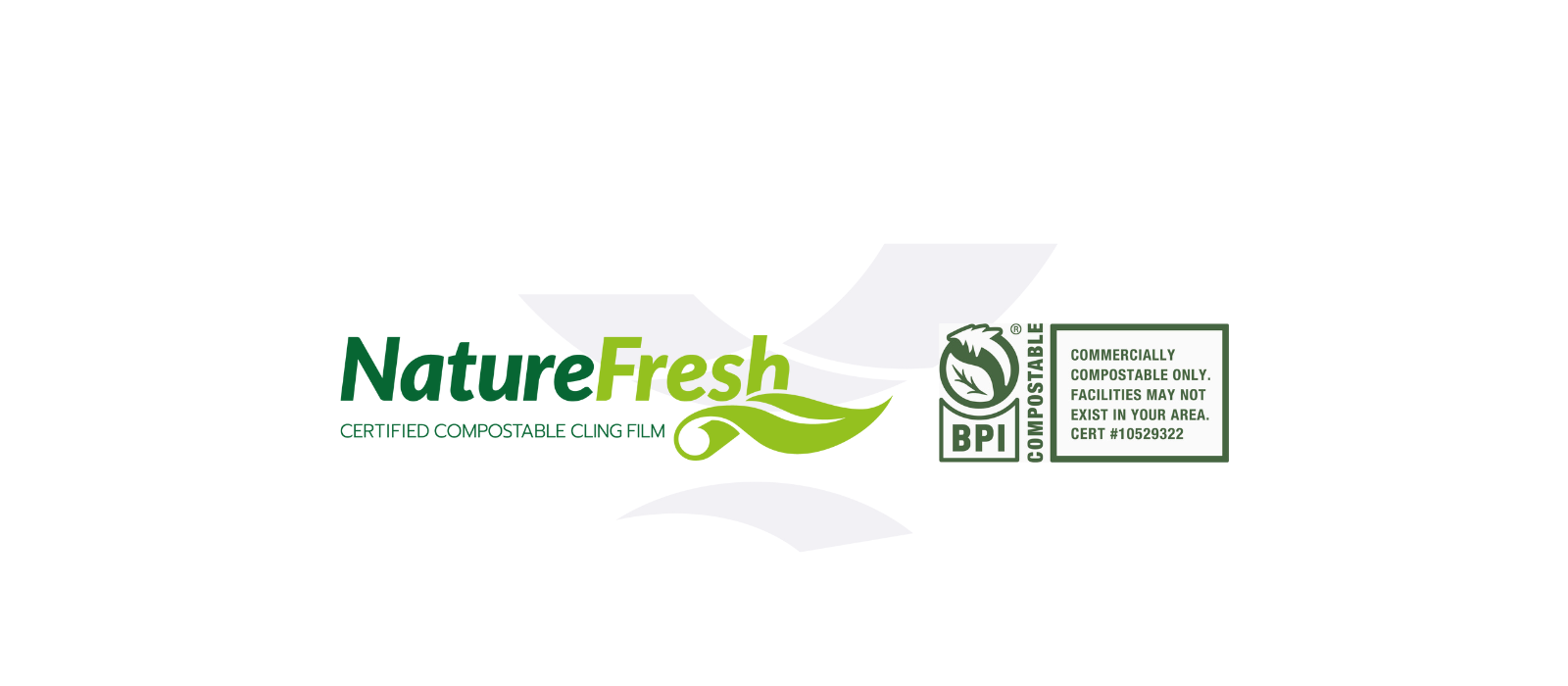 In North America, “BPI” Commercial Compostability Certification for Nature Fresh