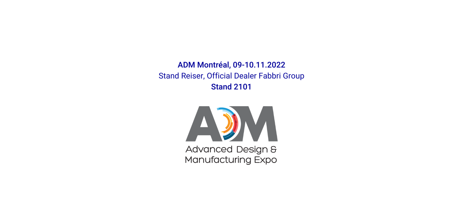 Pack Ex/ADM Montréal 2022: nuovo appuntamento per Gruppo Fabbri