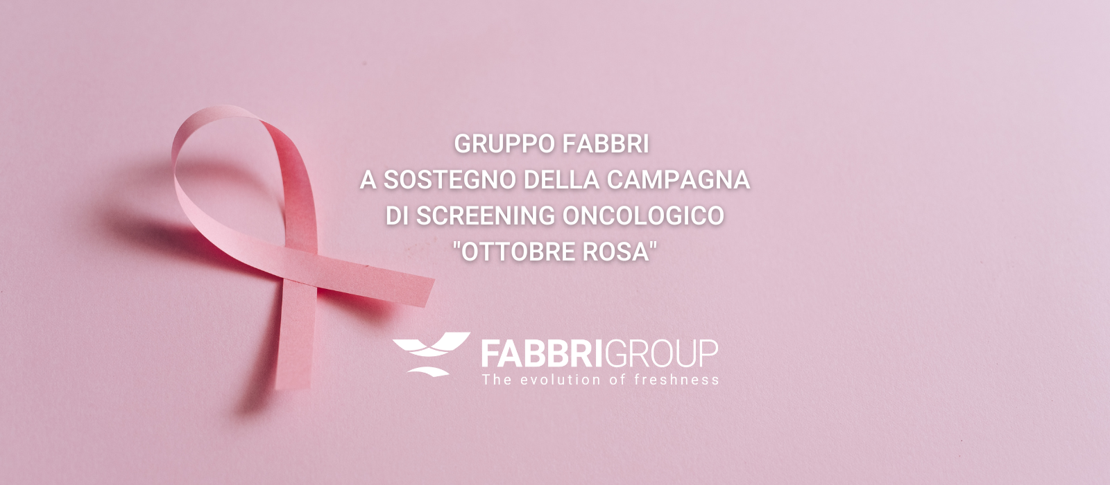 GRUPPO FABBRI A SOSTEGNO DELLA CAMPAGNA DI SCREENING ONCOLOGICO “OTTOBRE ROSA”