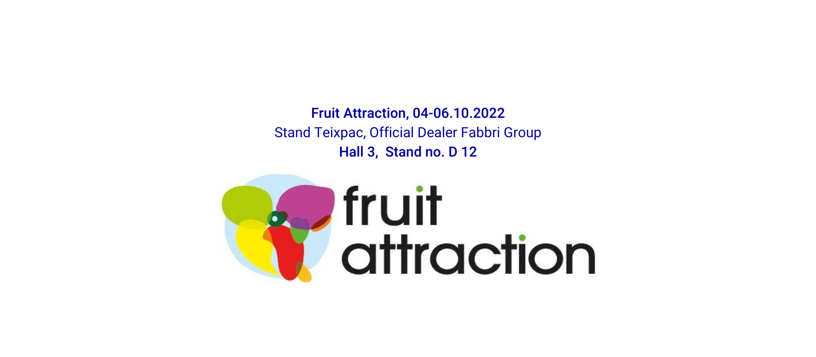 Appuntamento a Madrid, a Fruit Attraction 2022!