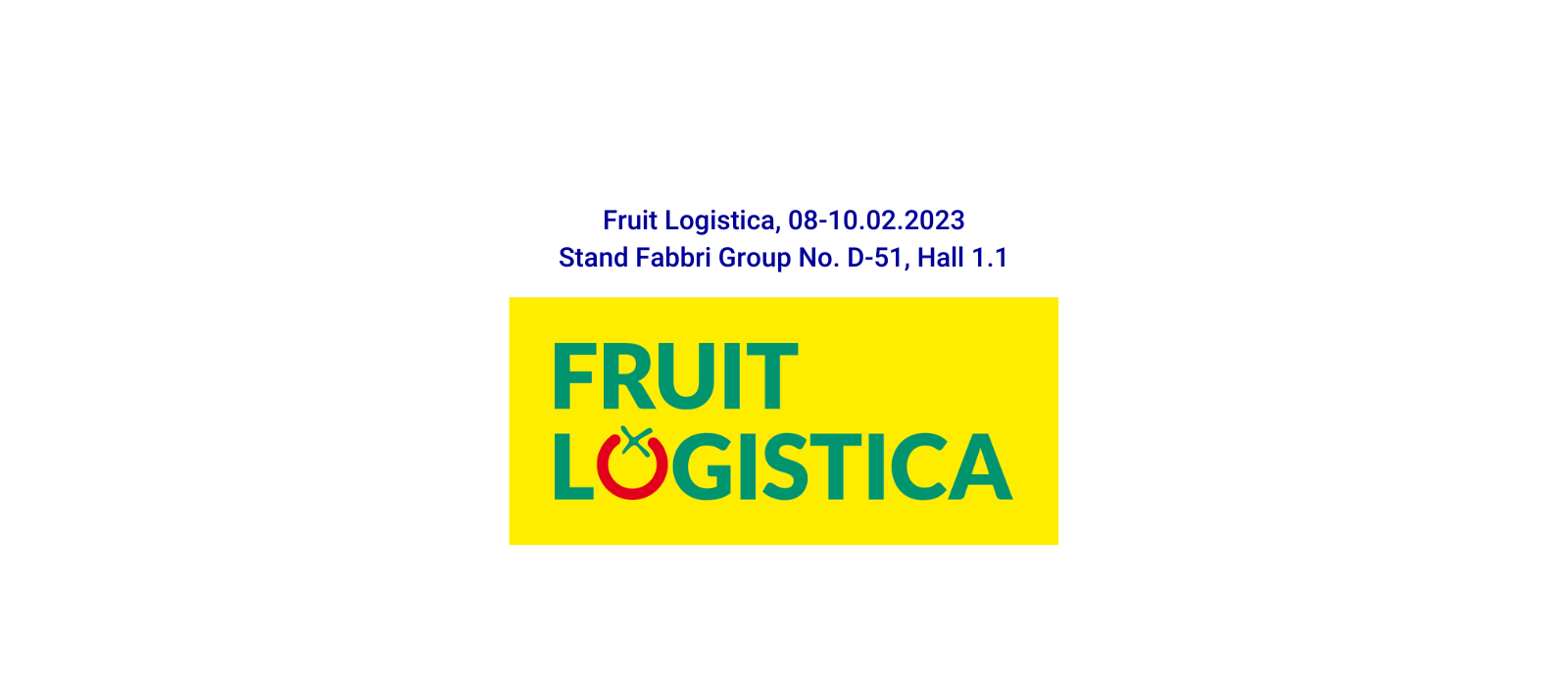 Gruppo Fabbri vi invita a Fruit Logistica 2023!