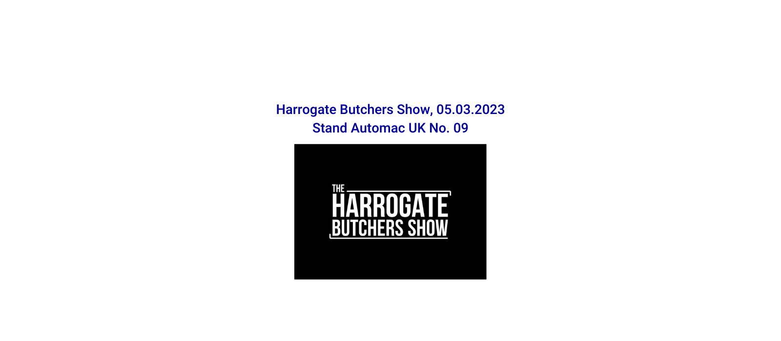 Automac UK vi aspetta a Harrogate Butchers Show