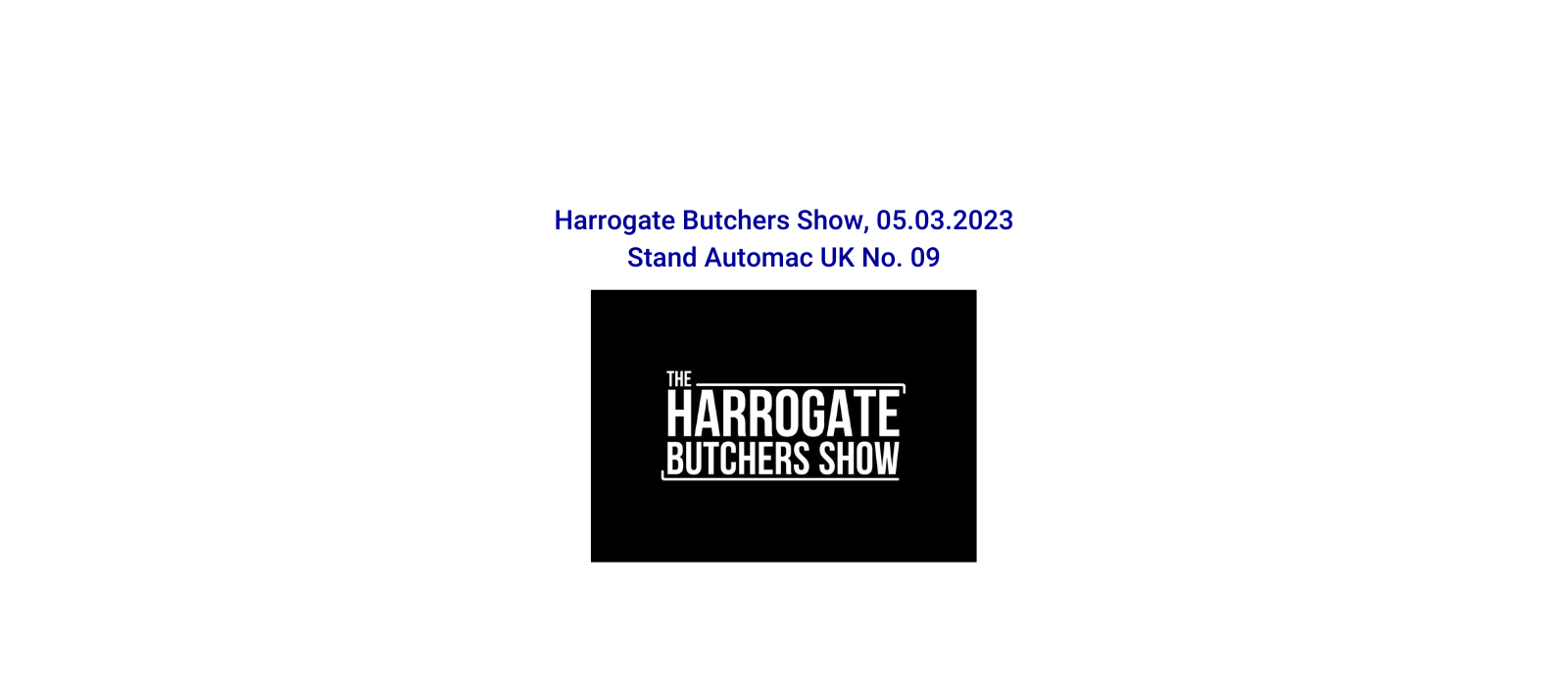 Automac UK vous attend au Harrogate Butchers Show