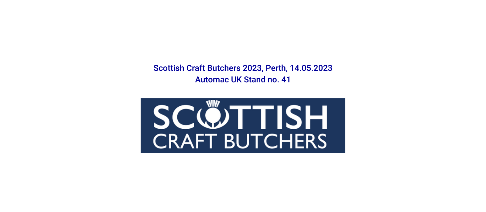 Automac UK vous invite au salon Scottish Craft Butchers 2023