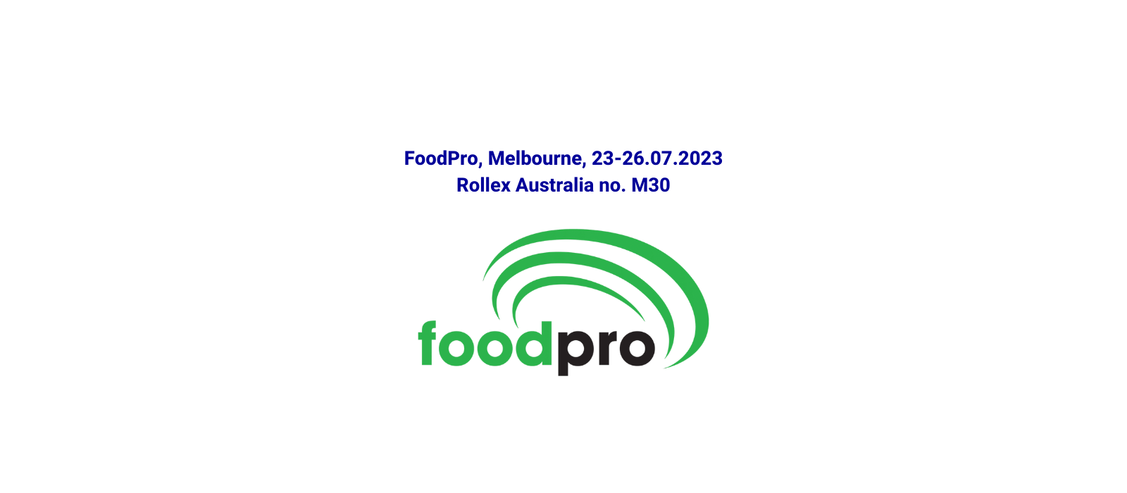 Fabbri Group & Rollex are waiting for you at FoodPro 2023