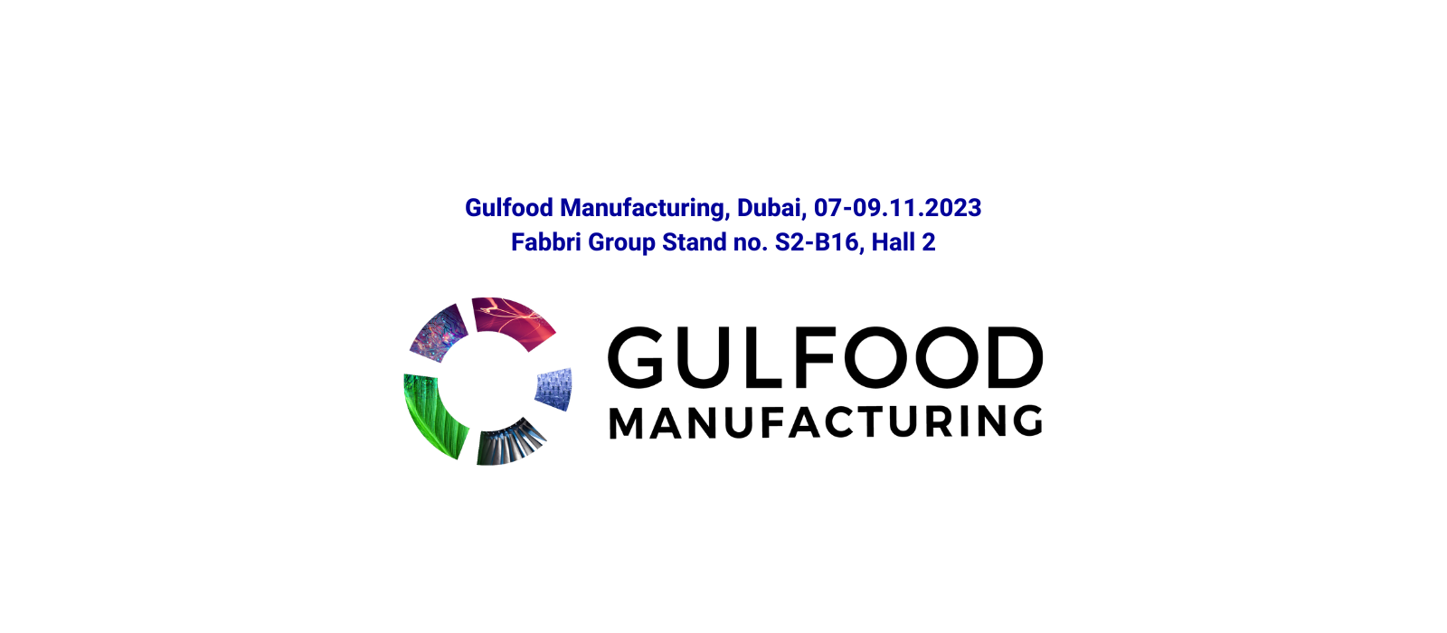 Gruppo Fabbri ancora una volta a Gulfood Manufacturing 2023