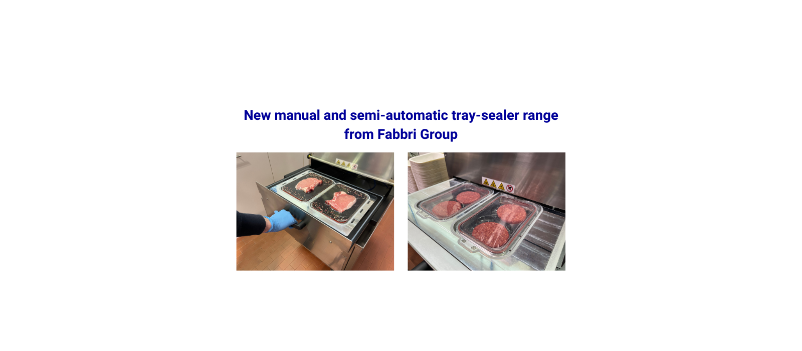 Nouvelle gamme de thermoscelleuses manuelles et semi-automatiques de Fabbri Group